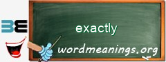 WordMeaning blackboard for exactly